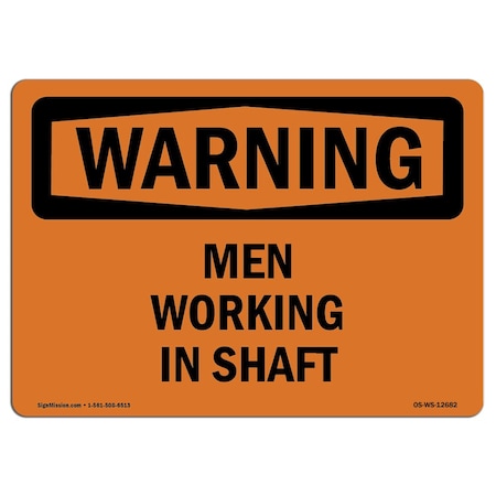 OSHA WARNING Sign, Men Working In Shaft, 18in X 12in Decal